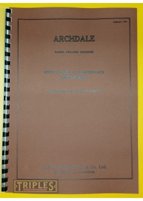 Archdale Radial Drilling Machines Installation & Maintenance Instructions. (Light, Medium and Heavy)