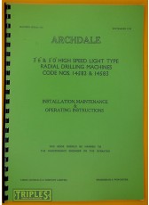 Archdale 3' 6&quot; &amp; 5' 0&quot; Light Type Radial Drilling Machines. Maintenance and Operating Instructions.