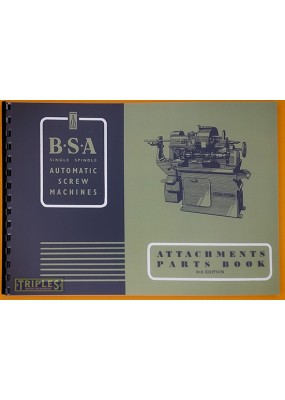 B.S.A. Automatic Screw Machines. Attachment Parts Book. 