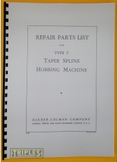 Barber-Colman Type "T" Hobbing Machine Repair Parts List. Barber-Colman Type "T" Hobbing Machine Repair Parts List.