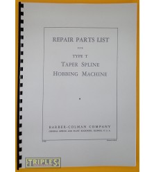 Barber-Colman Type "T" Hobbing Machine Repair Parts List. Barber-Colman Type "T" Hobbing Machine Repair Parts List.