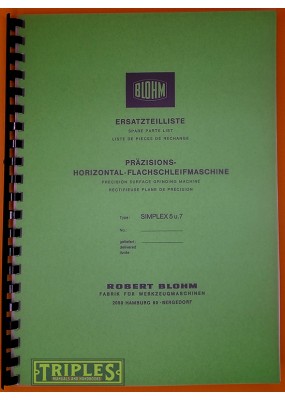Blohm Simplex 5 and 7 Precision Surface Grinding Machine. Spare Parts List.