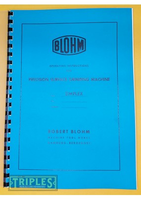 Blohm Simplex (5 and 7) Precision Surface Grinding Machine. Operating Instructions.