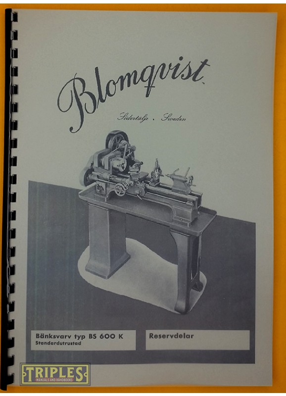 Blomqvist BS600K Lathe Spare Parts Manual. (Sweden)