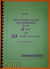 Bridgeport Quick Change Tooling and Accessories For the J Head and 2J Variable Speed Head.