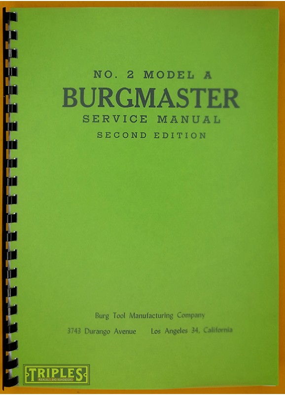 Burgmaster No.2 Model A Turret Drill. Service Manual. (Second Edition)