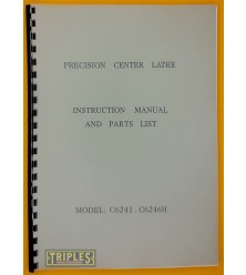 C6241 C6246H Precision Center Lathe Instruction Manual and Parts List.