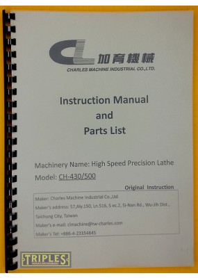 Charles Machine Industrial. CH-430 CH-500 Lathe Instruction Manual and Parts List.