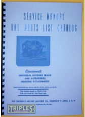 Cincinnati Universal Dividing Heads and Accessories, Indexing Attachments. Service Manual and Parts List Catalogue. 