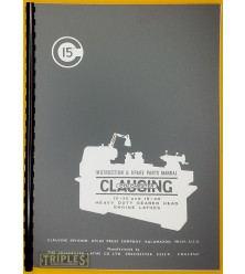 Clausing Colchester 15" X 30" and 15" X 48" Lathe Instruction and Spare Parts Manual.