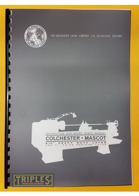 Colchester Mascot (Round Head) 8 1/2" Heavy Duty Lathe. Instruction and Spare Parts Manual.