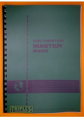Colchester Master 2500 Lathe Instruction and Spare Parts Manual.