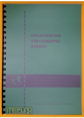 Colchester Triumph 2000 Instruction and Spare Parts Manual.
