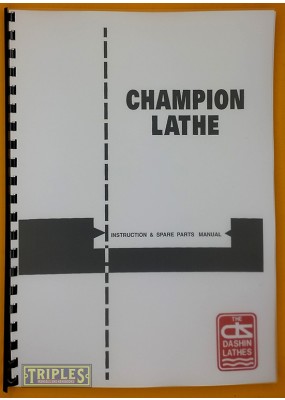 Dashin Champion Lathe 750/1250. Instructions and Parts Manual.