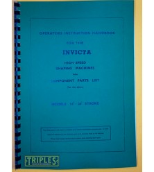 Elliot/Invicta High Speed Shaping Machines Models 14" - 24" Stroke Operators Instruction Handbook and Parts List. Elliot/Invicta High Speed Shaping Machines Models 14" - 24" Stroke Operators Instruction Handbook and Parts List.