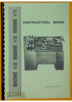Emco Maximat V13 Lathe Instruction Book.