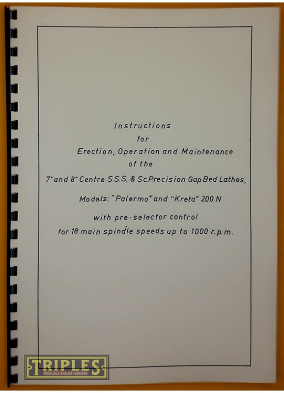 Eriksen Palermo and Kreta 200N Lathe. Instructions for Erection, Operation and Maintenance.
