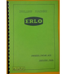 Erlo TCA-50 Drilling Machine Operators Manual and Instruction Book.