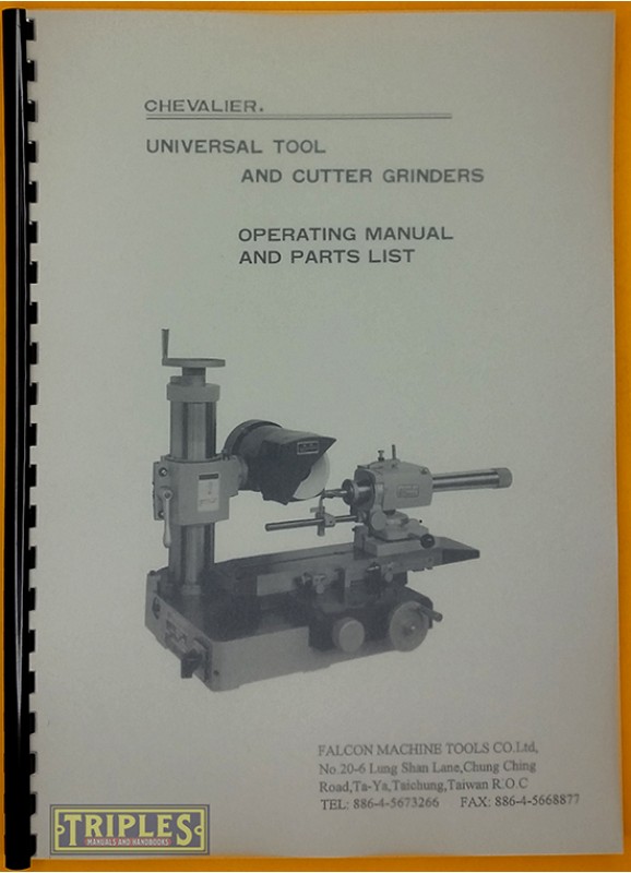 Falcon Chevalier 610 Universal Tool and Cutter Grinder Operating Manual.