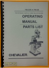 Falcon Chevalier FM-3VS, FM-2S Turret Milling Machine. Operating Manual and Parts List.