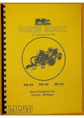 Ferguson TO-20, TO-30, TE-20 Tractor Parts Book.