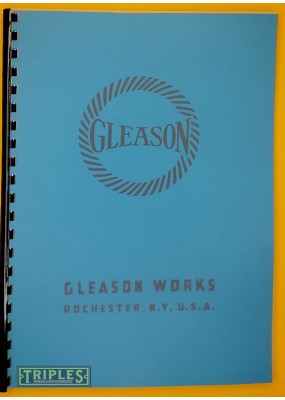 Gleason 12" Straight Bevel Gear Generator. Operating Instructions and Service Manual.