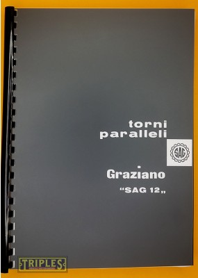 Graziano SAG 12 Lathe. Instruction,Installation and Maintenance Manual.