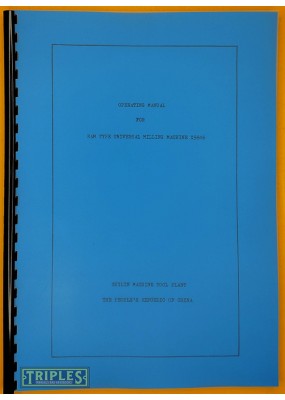 Guilin Universal Ram Type Milling Machine X5646 Operating Manual.