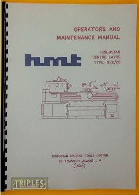 HMT Centre Lathe Type H22/H26 Operators and Maintenance Manual.