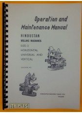 HMT Milling Machines Size 2 Horizontal, Universal and Vertical. Operation and Maintenance Manual.