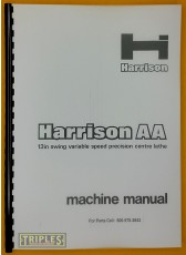Harrison AA 13" Swing, Variable Speed Lathe. Machine Manual.