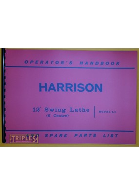 Harrison L6 Mk.1 12" Swing Lathe Operators Handbook and Spare Parts List.