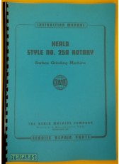 Heald Style No. 25A Rotary Surface Grinding Machine Instruction Manual and Service Repair Parts. Heald Style No. 25A Rotary Surface Grinding Machine Instruction Manual and Service Repair Parts.
