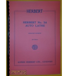 Herbert No, 3A Auto Lathe Operator's Handbook. Herbert No, 3A Auto Lathe Operator's Handbook.