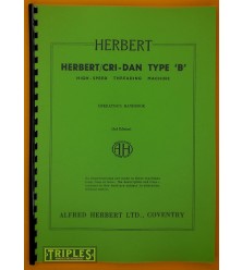 Herbert Cri-Dan Type "B" High Speed Threading Machine Operators Handbook. Herbert Cri-Dan Type "B" High Speed Threading Machine Operators Handbook.