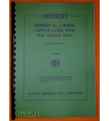 Herbert No. 4 Senior Capstan Lathe with Dial Change Head Operators Handbook. Herbert No. 4 Senior Capstan Lathe with Dial Change Head Operators Handbook.