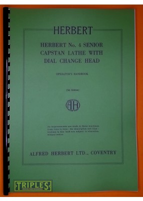 Herbert No. 4 Senior Capstan Lathe with Dial Change Head Operators Handbook.