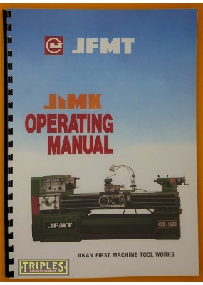 JFMT J1MK 460, 530 High Speed Precision Lathe. Operating Manual.