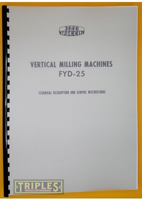 Jafo Jarocin FYD-25 Vertical Milling Machines Technical Description and Service Instructions.