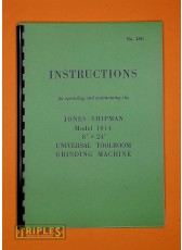 Jones and Shipman Model 1014 8&quot;x24&quot; Universal Toolroom Grinding Machine Instructions.
