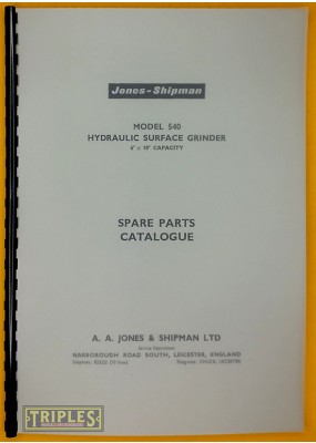 Jones and Shipman 540 Hydraulic Surface Grinder. Spare Parts Catalogue. (Early Model) 