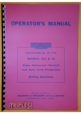 Kearney & Trecker Milwaukee (C.V.A Edition) Models 2CE 2E Plain-Universal-Vertical Operators Manual.