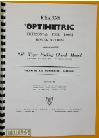 Kearns Optimertic Horizontal Tool Room Boring Machine, "S" Type. Operating and Maintenance Book.
