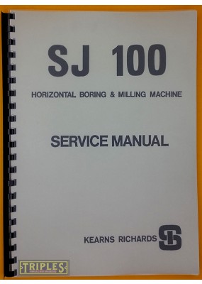 Kearns Richards SJ-100 Horizontal Boring & Milling Machine. Service Manual.