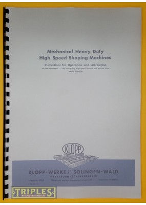 Klopp Model 375-550 Heavy Duty, High Speed Shaper. Instructions for Operation and Lubrication.