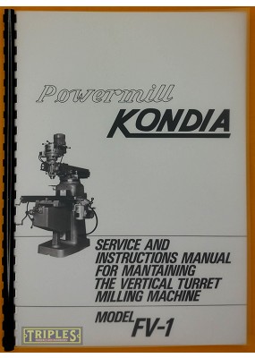 Kondia FV-1 Vertical Milling Machine. Service and Maintenance Instructions.