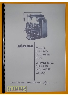 Köpings Plain Milling Machine F20 UF20 Instruction Manual.