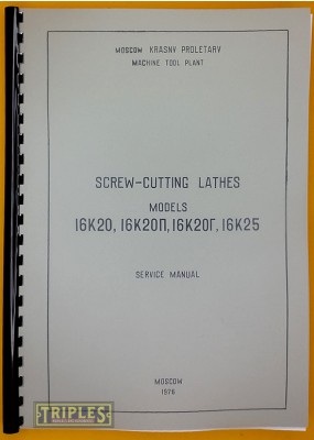 Krasny Proletary Models 16K20 16K25 Screw Cutting Lathes, Service Manual.