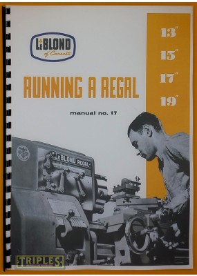 LeBlond Running A Regal. Manual No.17 (1956)