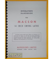 Macson 14 Inch Swing Lathe Operators Handbook. (Series 14 R.G.3) Macson 14 Inch Swing Lathe Operators Handbook. (Series 14 R.G.3)